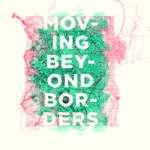 Exposition Moving Beyond Borders